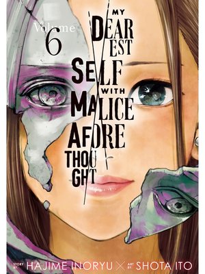 cover image of My Dearest Self with Malice Aforethought Volume 6